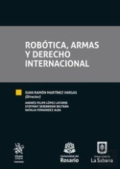 Robótica, Armas Y Derecho Internacional
