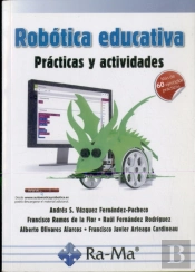 Robótica Educativa. Prácticas Y Actividades