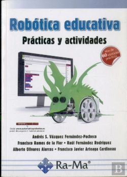 Bertrand.pt - Robótica Educativa. Prácticas Y Actividades