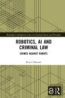 Robotics, Ai And Criminal Law