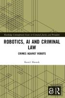 Robotics, Ai And Criminal Law