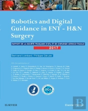 Robotics And Digital Guidance In Ent ; H&N Surgery
