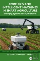 Robotics And Intelligent Machines In Smart Agriculture