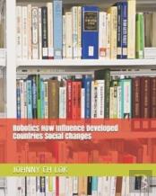 Robotics How Influence Developed Countries Social Changes
