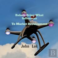 Robots Bring What Influences To