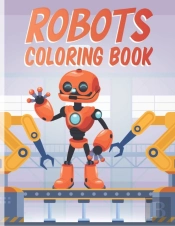 Robots Coloring Book