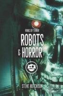 Robots & Horror