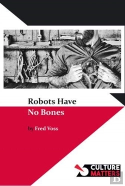 Bertrand.pt - Robots Have No Bones