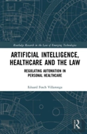 Robots, Healthcare, And The Law