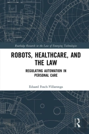 Robots, Healthcare, And The Law