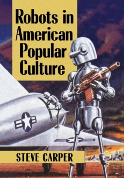 Bertrand.pt - Robots In American Popular Culture