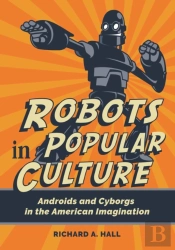 Robots In Popular Culture