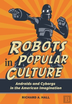 Bertrand.pt - Robots In Popular Culture