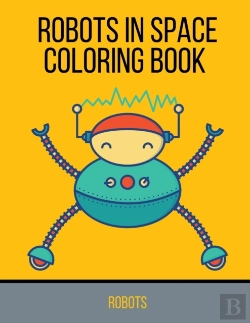 Bertrand.pt - Robots In Space Coloring Book