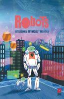 Robots: Inteligencia Artificial Y Robotica