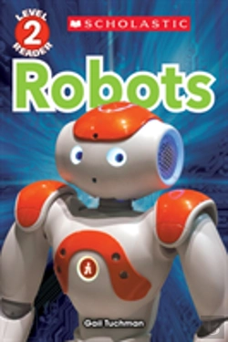 Bertrand.pt - Robots (Scholastic Reader, Level 2)