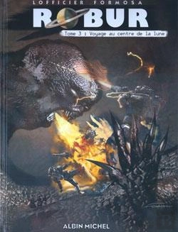 Bertrand.pt - Robur - Tome 03 : Voyage Au Centre De La Lune