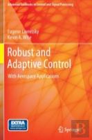 Robust And Adaptive Control