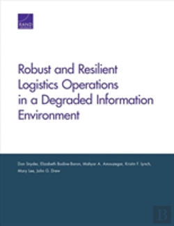 Bertrand.pt - Robust And Resilient Logistics Operations In A Degraded Information Environment