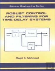 Robust Control And Filtering For Time-Delay Systems