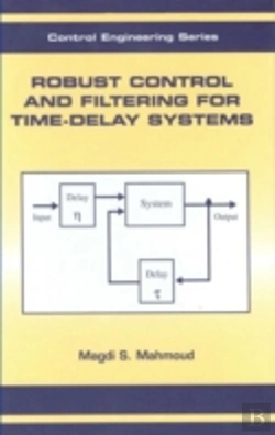 Bertrand.pt - Robust Control And Filtering For Time-Delay Systems
