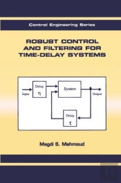 Robust Control And Filtering For Time-Delay Systems