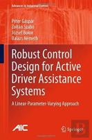 Robust Control Design For Active Driver Assistance Systems