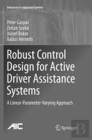 Robust Control Design For Active Driver Assistance Systems