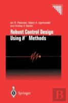 Robust Control Design Using H-8 Methods