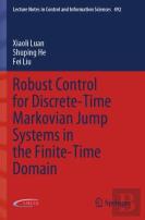 Robust Control For Discrete-Time Markovian Jump Systems In The Finite-Time Domain