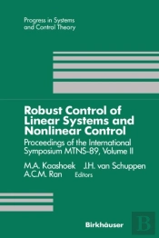 Robust Control Of Linear Systems And Nonlinear Control