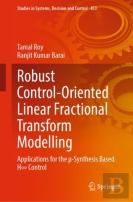 Robust Control-Oriented Linear Fractional Transform Modelling