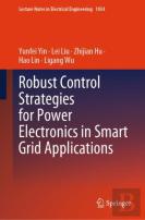 Robust Control Strategies For Power Electronics In Smart Grid Applications