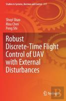 Robust Discrete-Time Flight Control Of Uav With External Disturbances