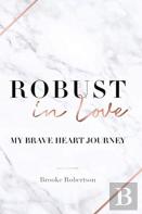Robust In Love