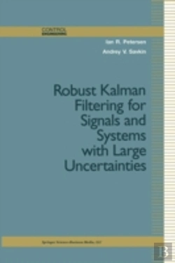 Bertrand.pt - Robust Kalman Filtering For Signals And Systems With Large Uncertainties