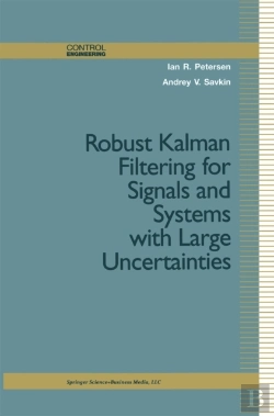 Bertrand.pt - Robust Kalman Filtering For Signals And Systems With Large Uncertainties