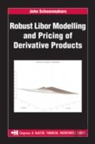 Robust Libor Modelling And Pricing Of Derivative Products