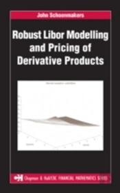 Robust Libor Modelling And Pricing Of Derivative Products