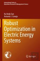 Robust Optimization In Electric Energy Systems