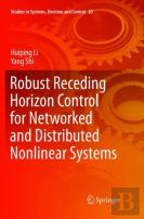 Robust Receding Horizon Control For Networked And Distributed Nonlinear Systems