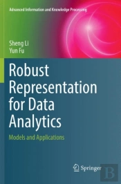 Robust Representation For Data Analytics