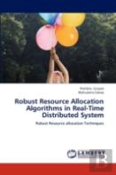 Robust Resource Allocation Algorithms In Real-Time Distributed System