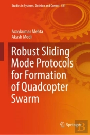 Robust Sliding Mode Protocols For Formation Of Quadcopter Swarm