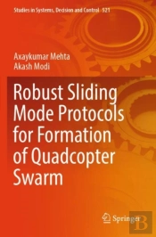 Robust Sliding Mode Protocols For Formation Of Quadcopter Swarm
