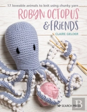 Robyn Octopus & Friends