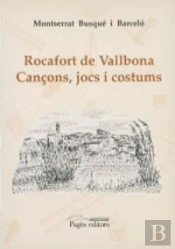 Rocafort De Vallbona. Cançons, Jocs I Costums