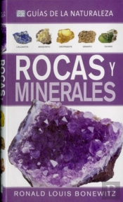 Rocas Y Minerales. Guías De La Naturaleza