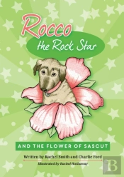 Rocco The Rock Star And The Flower Of Sascut