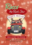 Rocco The Rock Star Swallows The Moon